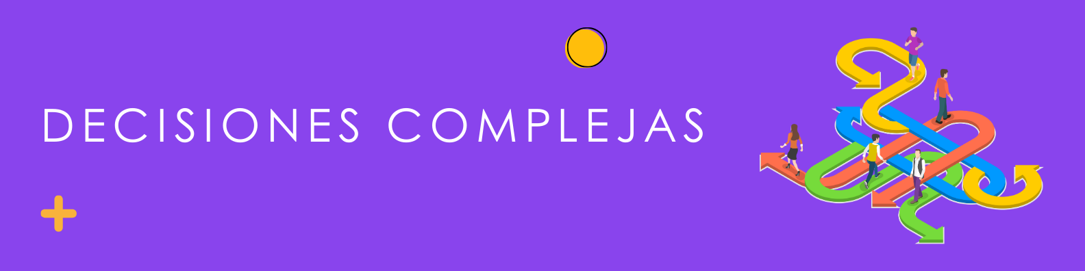 Decisiones complejas