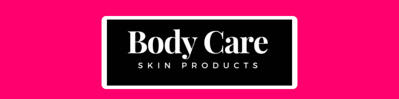 Body Skin Care