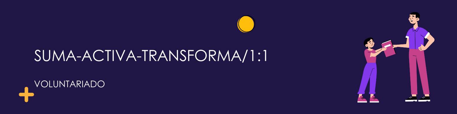 Suma-Activa-Transforma/1:1