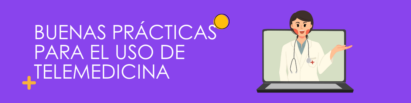 Buenas prácticas para el uso de telemedicina