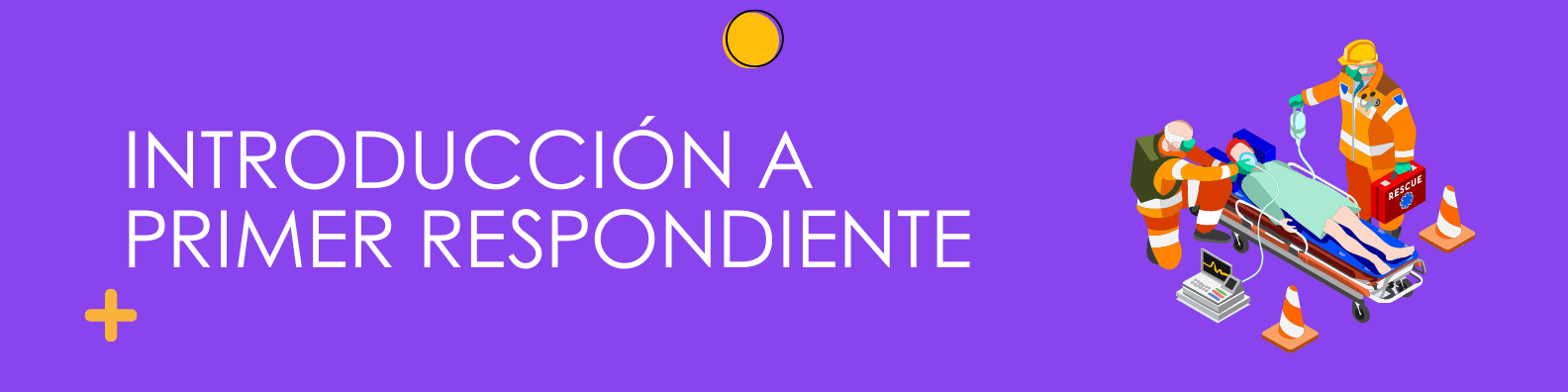 Introducción a Primer Respondiente