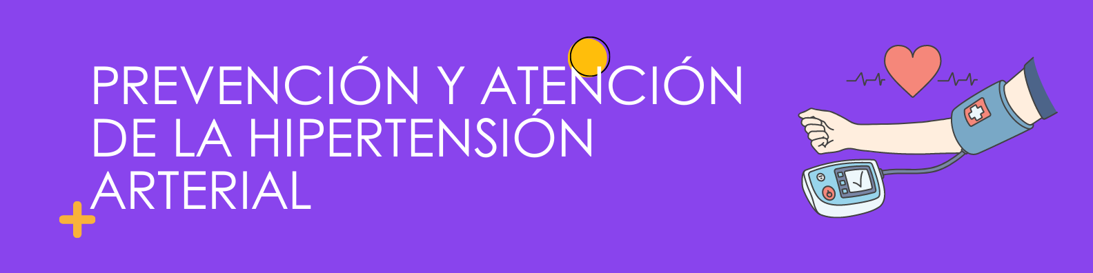 Prevención y Atención de la Hipertensión Arterial