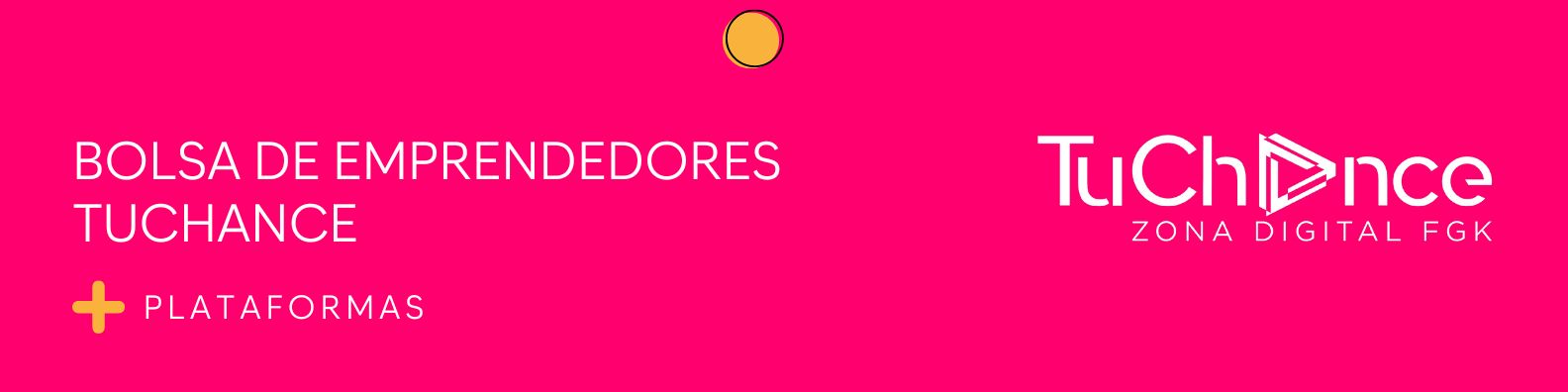 Bolsa de Emprendedores TuChance