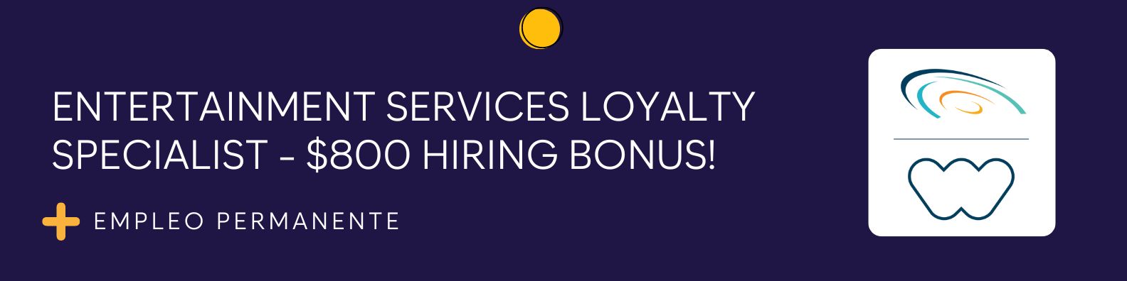 Entertainment Services Loyalty Specialist - $800 Hiring Bonus! 