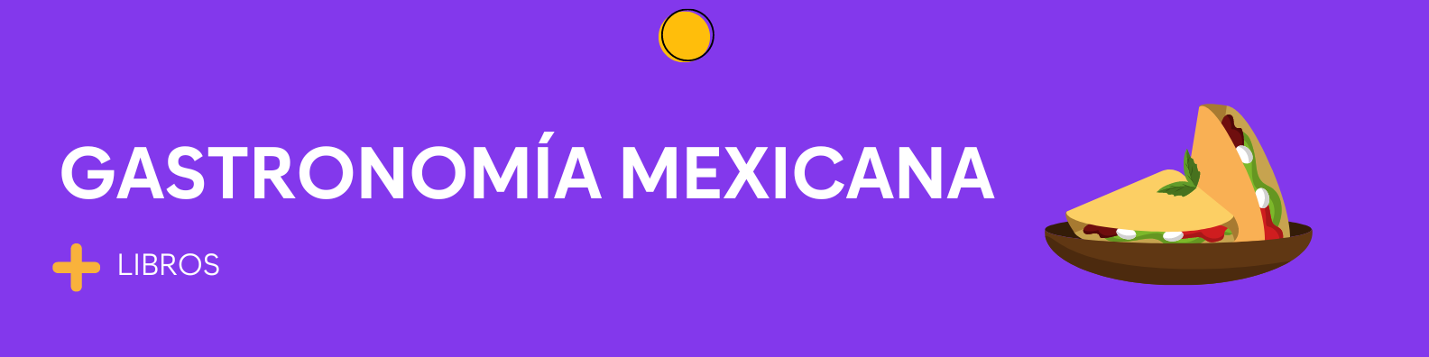  Gastronomía Mexicana