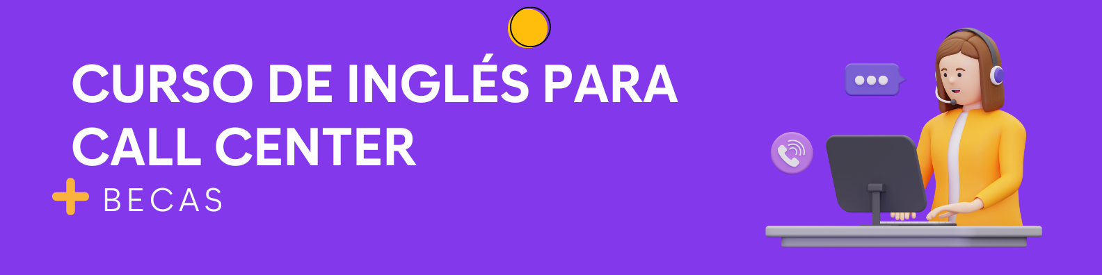 CLASES DE INGLES PARA CALL CENTER EN TODOS LOS NIVELES.