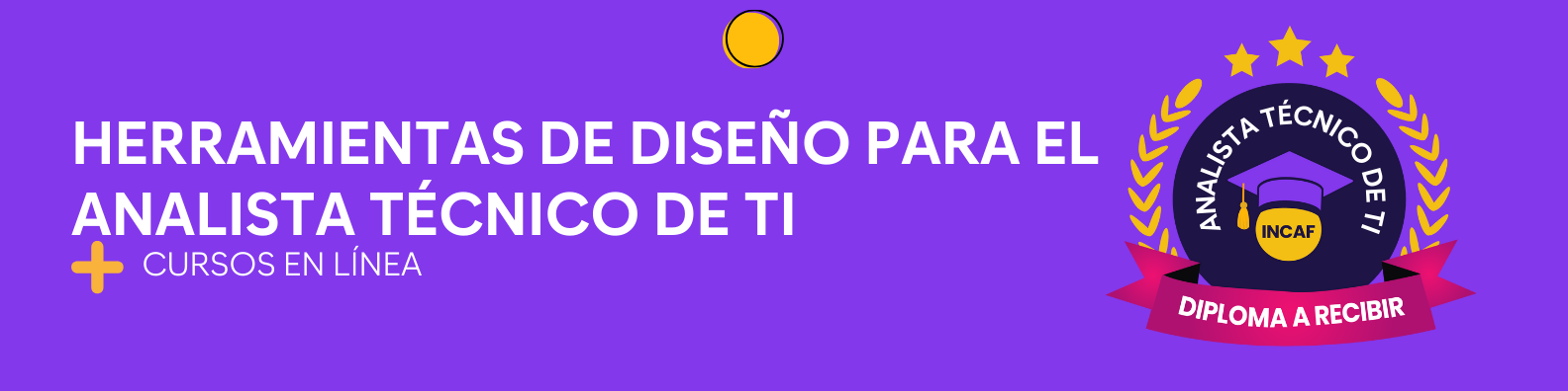 Herramientas de diseño para el analista técnico de TI