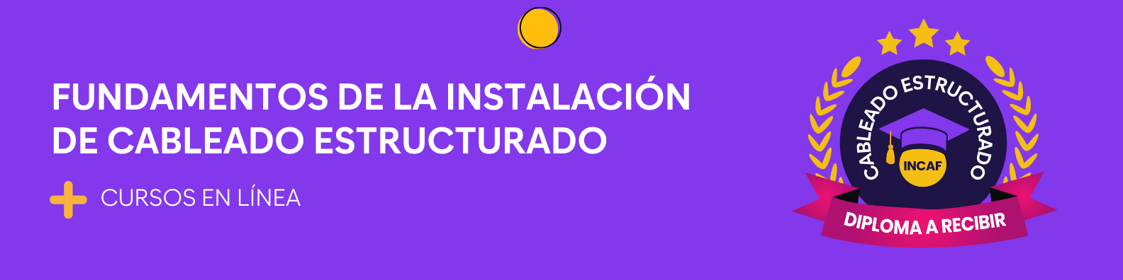 Fundamentos de la instalación de cableado estructurado