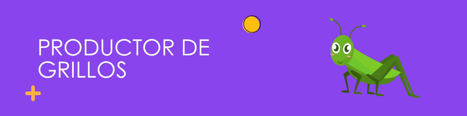 Productor de grillos