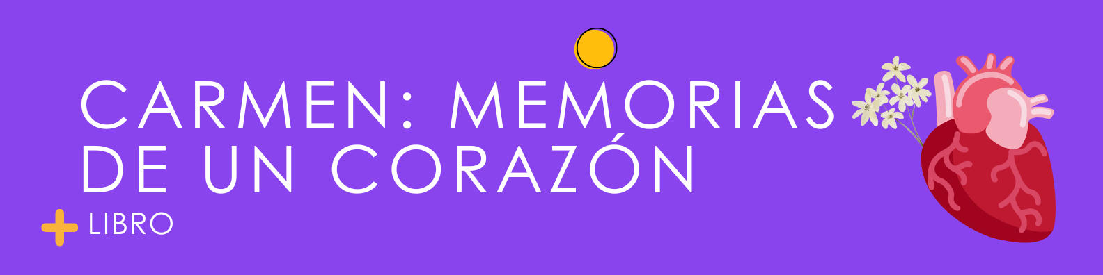 Carmen: memorias de un corazón