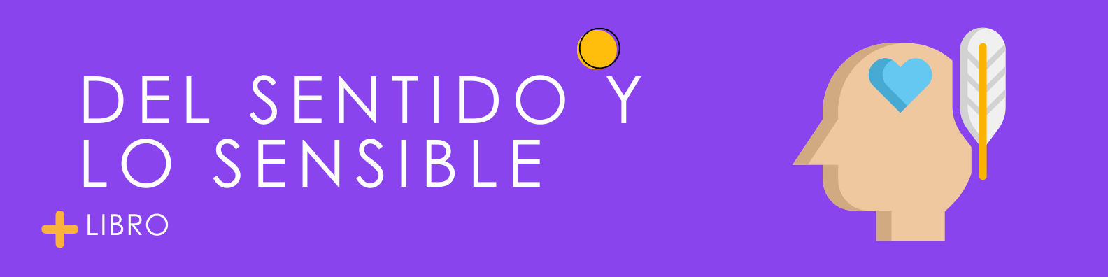 Del sentido y lo sensible