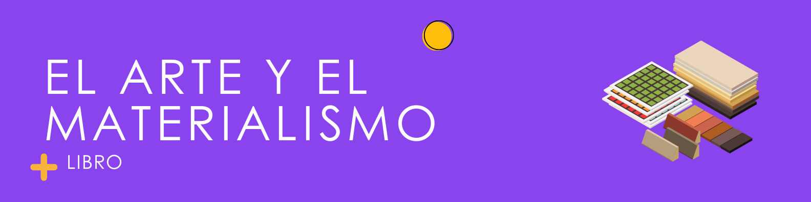 El arte y el materialismo