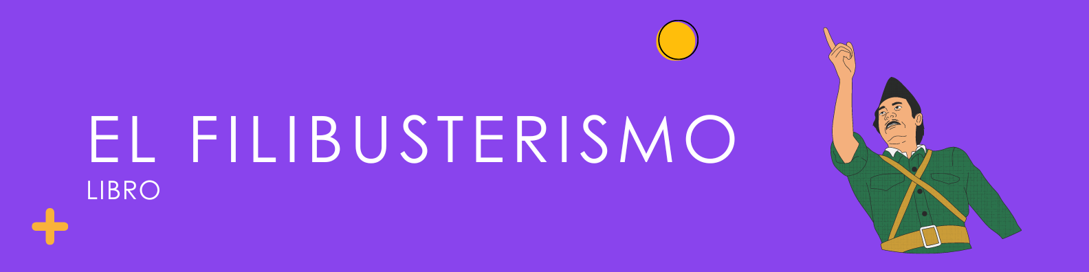 El filibusterismo