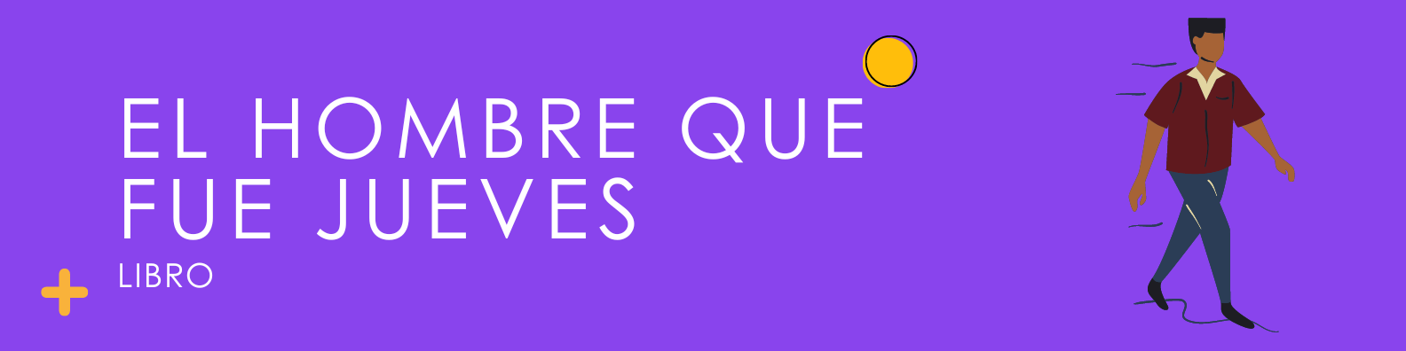 El hombre que fue jueves