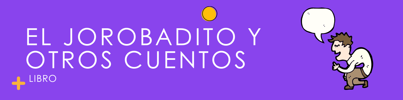 El jorobadito y otros cuentos