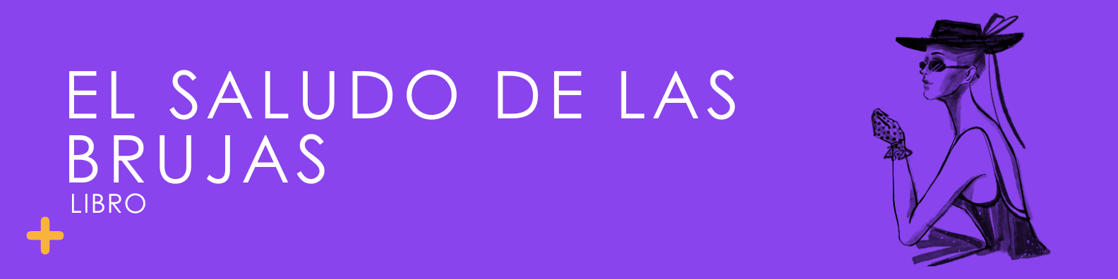 El saludo de las brujas