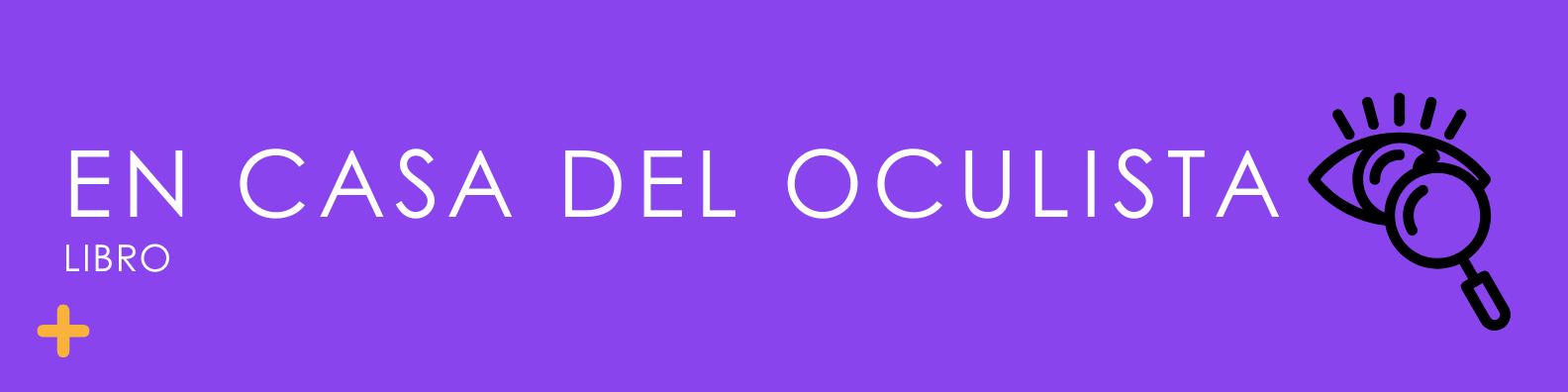 En casa del oculista