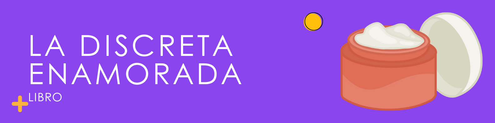 La discreta enamorada