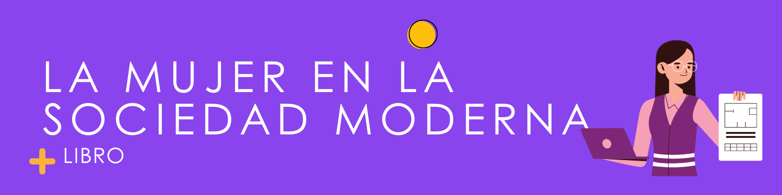 La mujer en la sociedad moderna