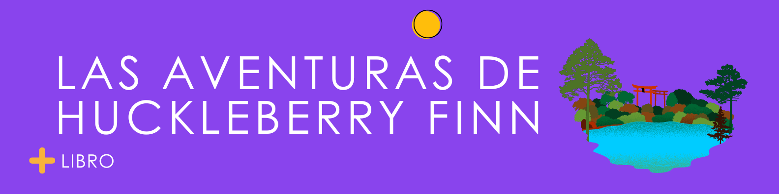 Las aventuras de Huckleberry Finn