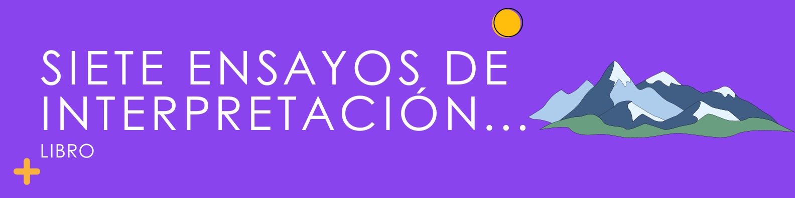 Siete ensayos de interpretación de la realidad peruana