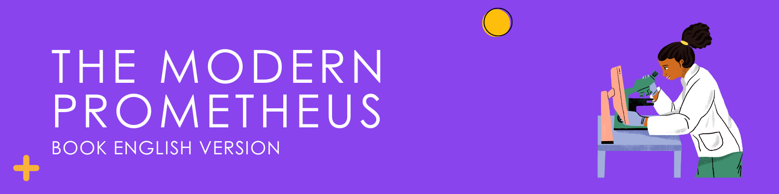 The Modern Prometheus